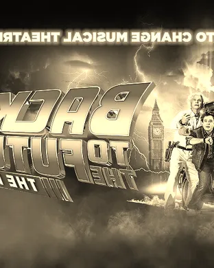 Back To The Future - Theatrical Production Tucson